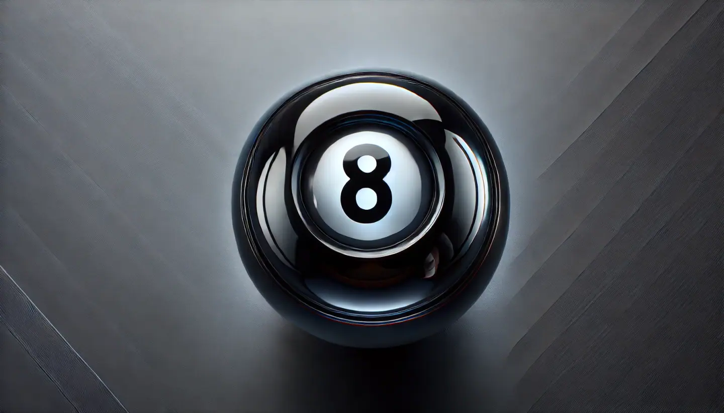 A Magic 8 Ball with the answer window facing the camera