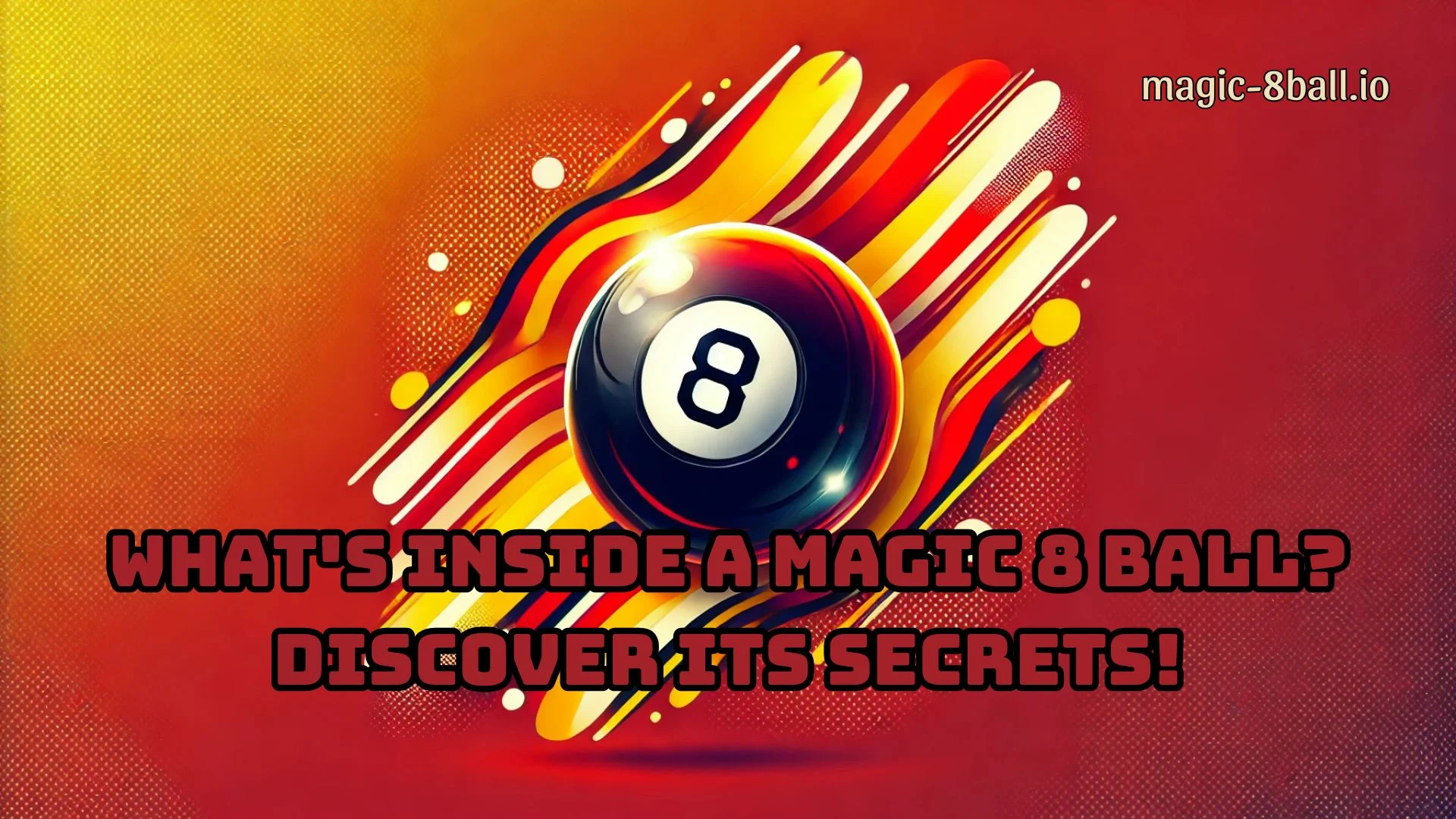 What's Inside a Magic 8 Ball? Discover Its Secrets!